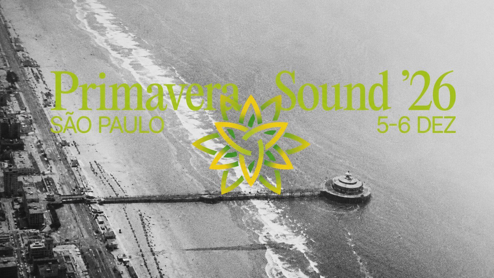 Primavera Sound São Paulo 2026 revela preços e divisão do lineup por dia