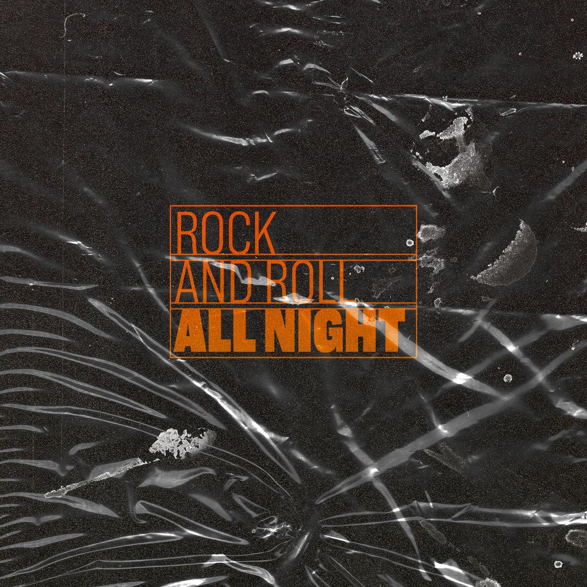 ROCK AND ROLL ALL NIGHT